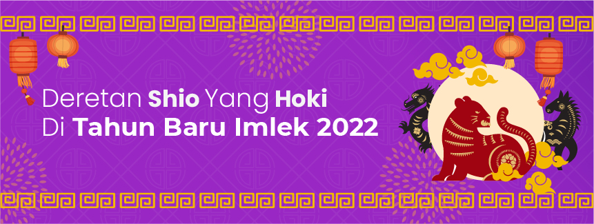 Deretan Shio Yang Hoki Di Tahun Baru Imlek 2022